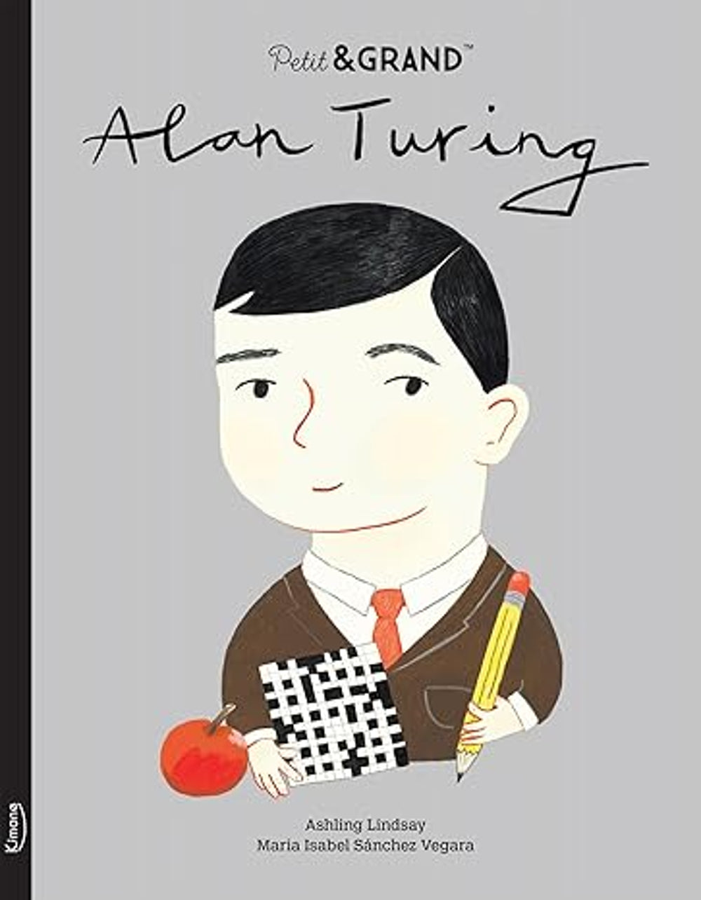 Alan Turing - Livre collection petit et grand - Kimane