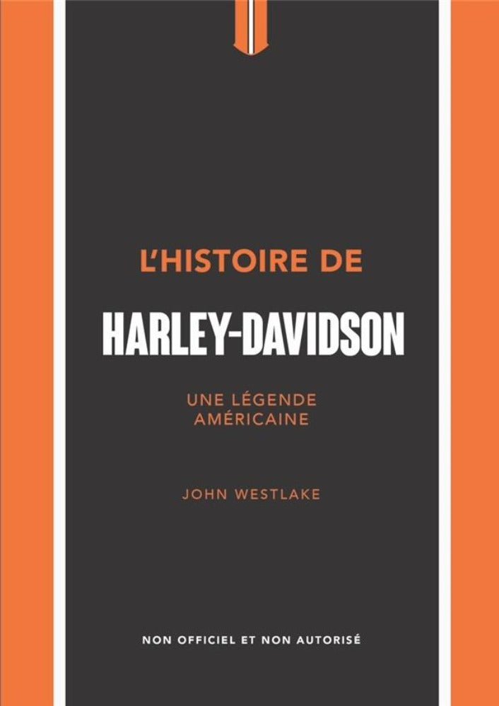 L'Histoire de Harley Davidson - Livres - Place des victoires