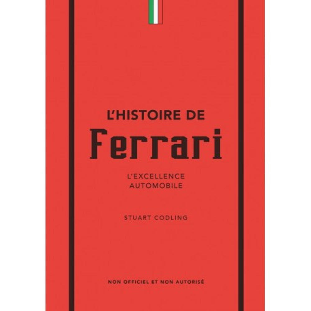 L'Histoire de Ferrari - Livres - Place des victoires