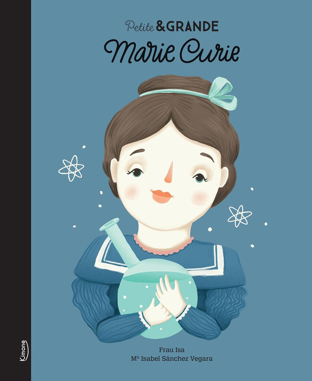 Marie Curie - Livre collection petite et grande - kimane