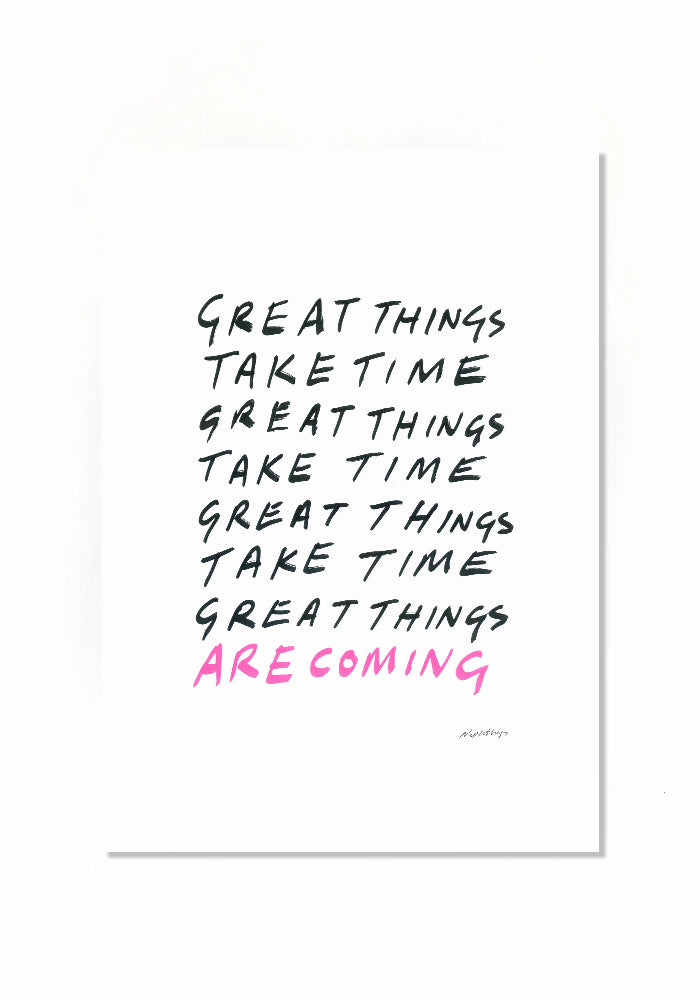 Great Things Take Time - Affiche -  Nephtys