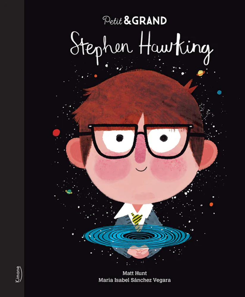 Stephen Hawking - Livre collection Petit et Grand - Kimane